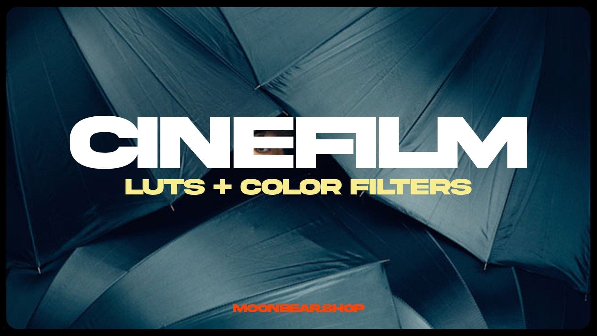 CINEFILM - Premium Cine Presets & LUTs - moonbear.shop